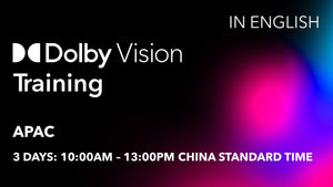 Dolby Vision Training (APAC)