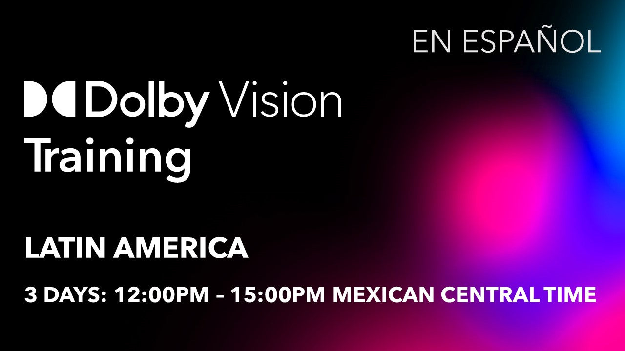 Dolby Vision Training (Latin America)